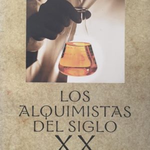 Dubois Genevieve - Los Alquimistas Del Siglo Xx