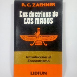 Zaehner R.C.- Las Doctrinas De Los Magos