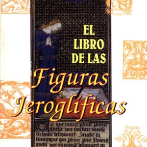 Flamel Nicolas - El Libro De Figuras Jeroglificas