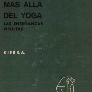 Brunton Paul - Mas Alla Del Yoga