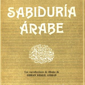 Guraieb José E. - Sabiduría Árabe