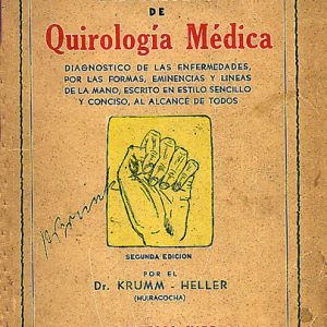 Krumm Heller Arnoldo - Tratado De Quirologia Medica